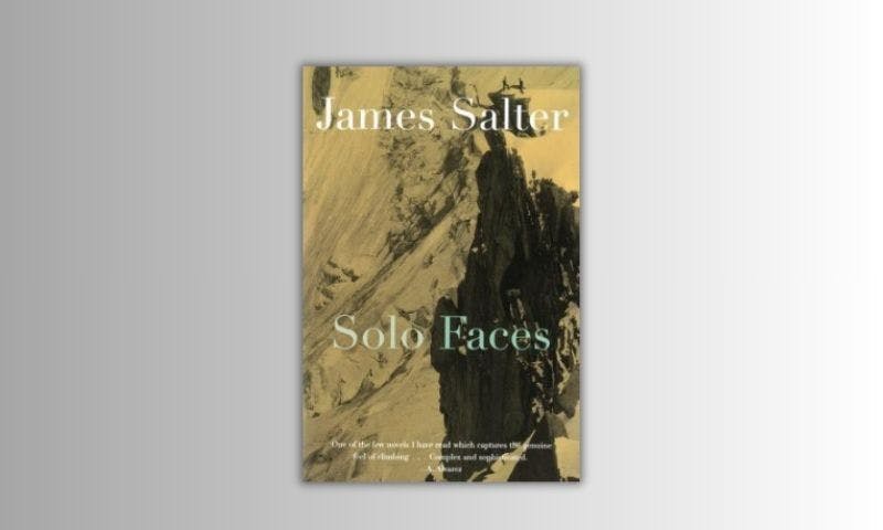 Solo Faces by James Salter (1988) - Best Adventure Travel Book for Mont Blanc