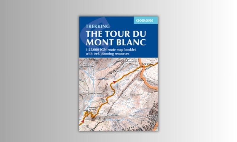 Tour du Mont blanc (2024 - Guides & Maps - Best Adventure Travel Books for Mont Blanc