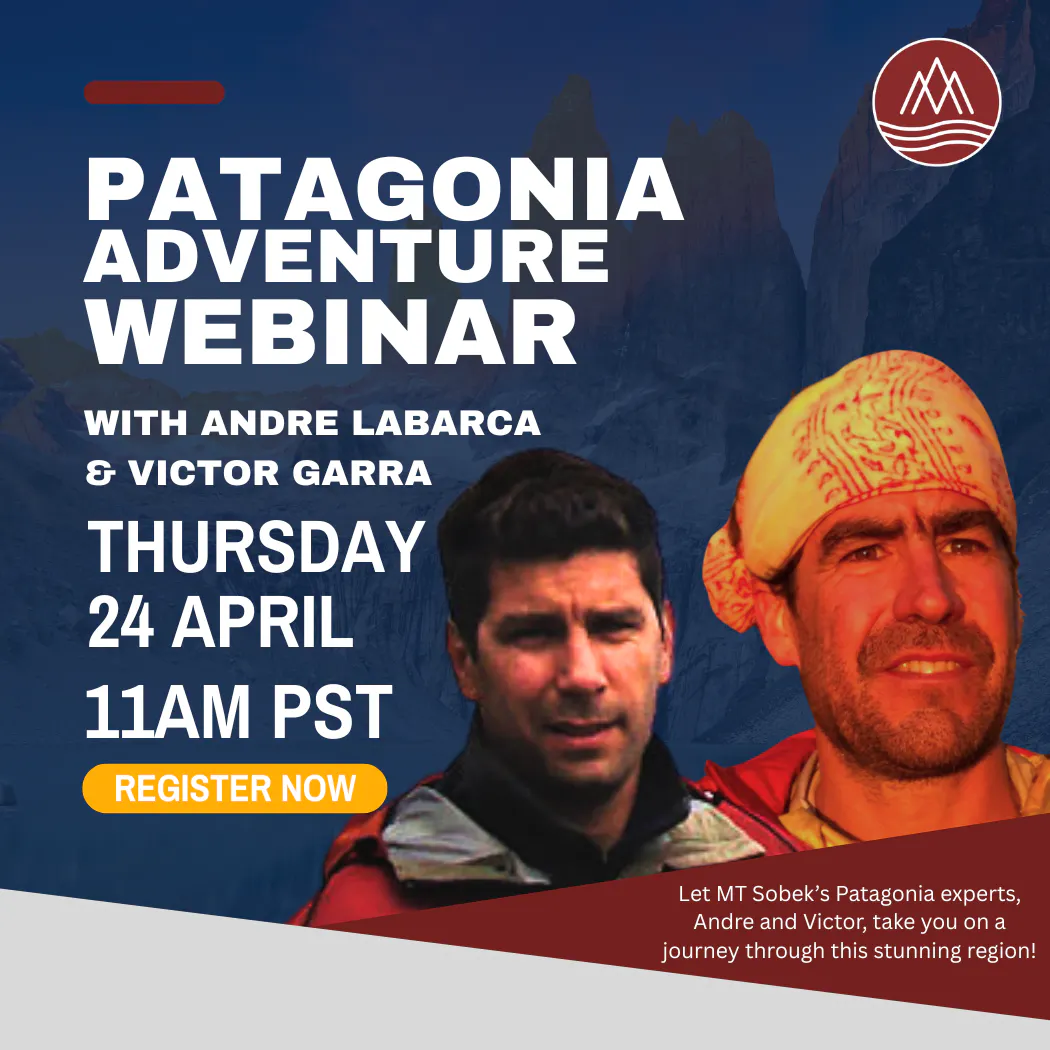 Patagonia Adventure Travel Webinar - MT Sobek
