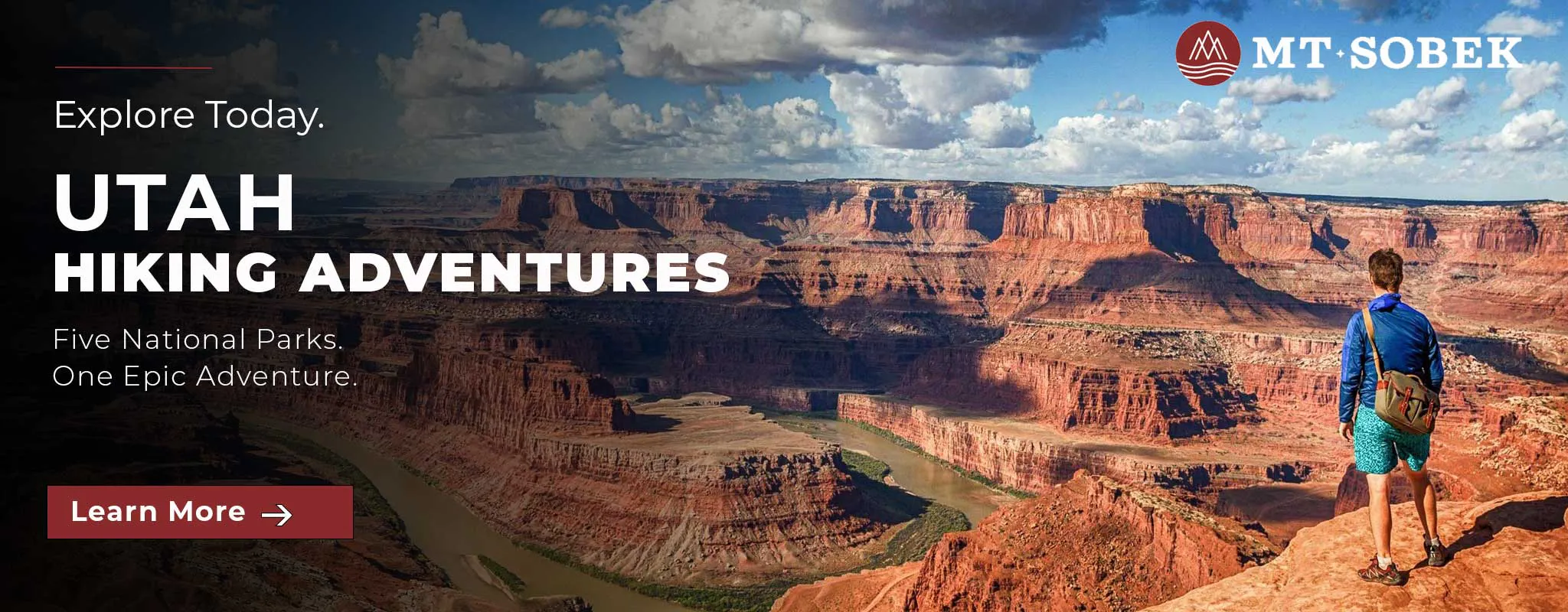 MT Sobek Call to Action Banner with a man standing at Horseshoe Bend Overlook with a blue sky and puffy clouds.